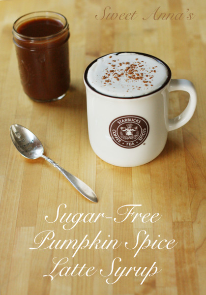 Sugar-Free Homemade Pumpkin Spice Latte Syrup | Sweet Anna's