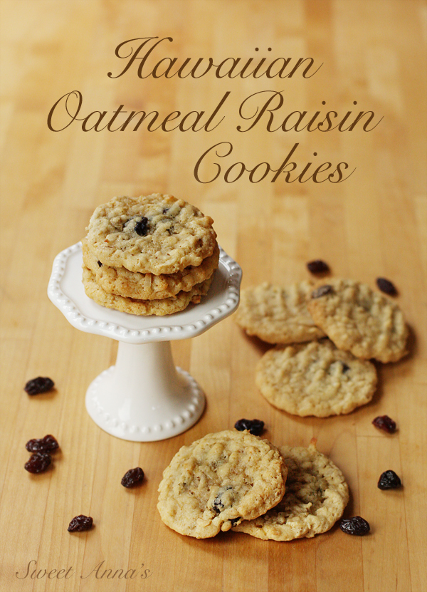 Hawaiian Oatmeal Raisin Cookies | Sweet Anna's