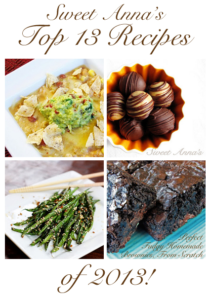 Sweet Anna's Top 13 Recipes of 2013