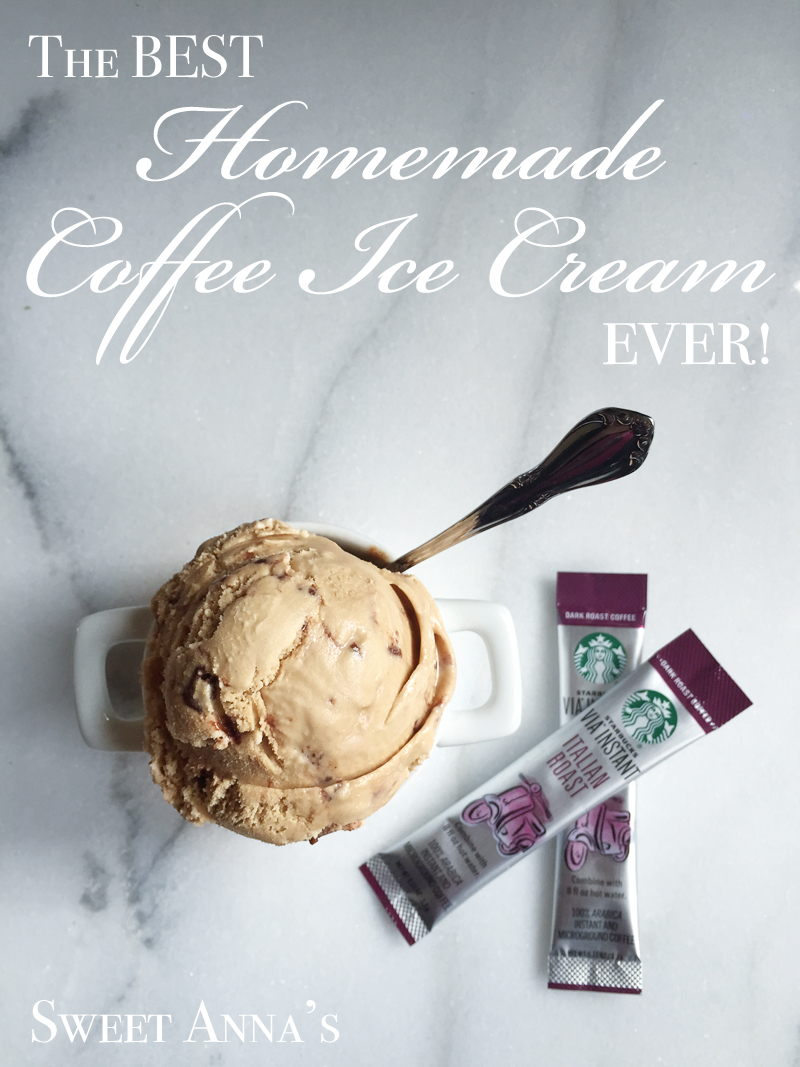 The Best Homemade Coffee Ice Cream EVER! | Sweet Anna's